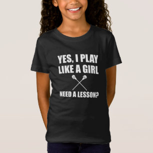 Gilla en flickaLacrosse T Shirt