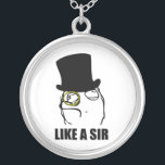 Gilla ett ansikte Meme för herrMonocleursinne Silverpläterat Halsband<br><div class="desc">Härom meme: "Är ursinnetecknader" en everincreasing samling av tecknader som snabbt föröka sig frambragda websites för användaren innehåll liksom reddit, 4chan, och 9gag, bland andra, som består av en grundläggande uppsättning av enfaldiga och roliga grundtecken, eller "rasa ansikten, " som kan appliceras till olika omständigheter och berätta verkliga livet eller...</div>