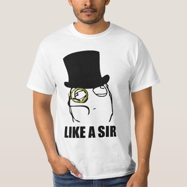 Gilla ett ansikte Meme för herrMonocleursinne T Shirt (Framsida)