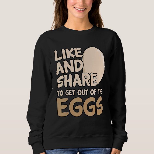 Gilla och dela för att komma ut ur äggen t shirt (Framsida)