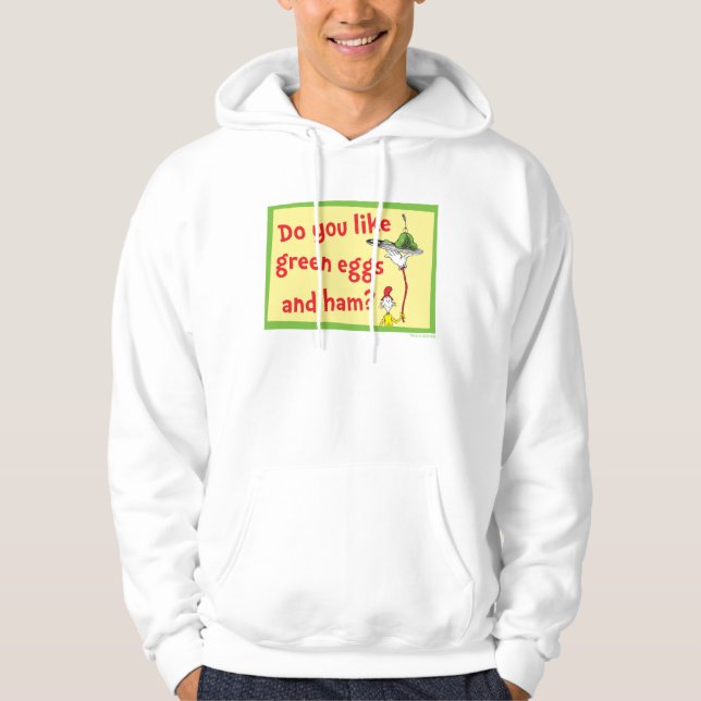 Gillar du gröna ägg och skinka? hoodie (Framsida)