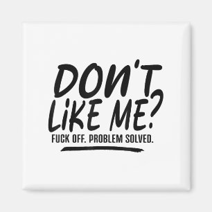 Gillar Du Mig Inte För Av Problem Löst, Roligt Mem Magnet