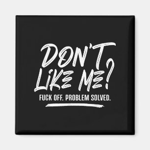 Gillar Du Mig Inte För Problem Löst, Roligt Meme Q Magnet