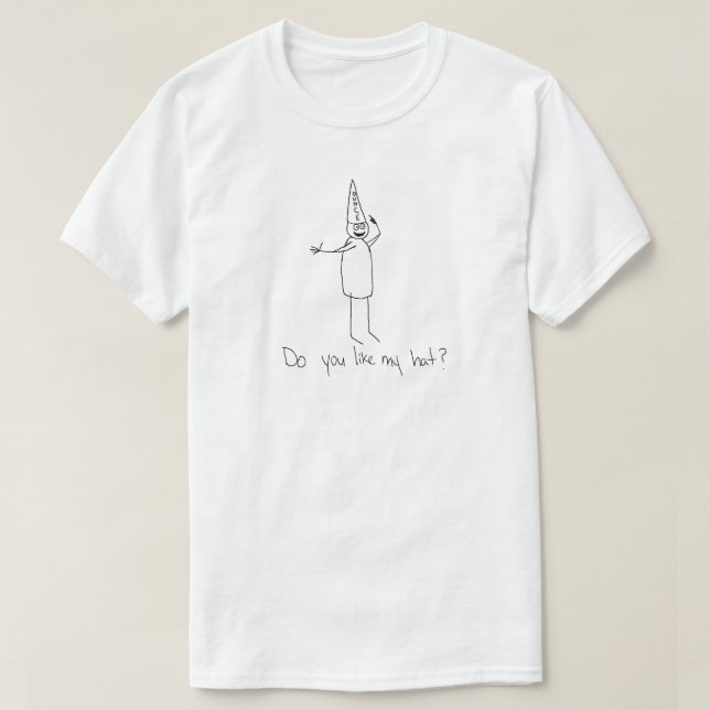 Gillar du min dumhuvudhatt? t-shirt (Design framsida)