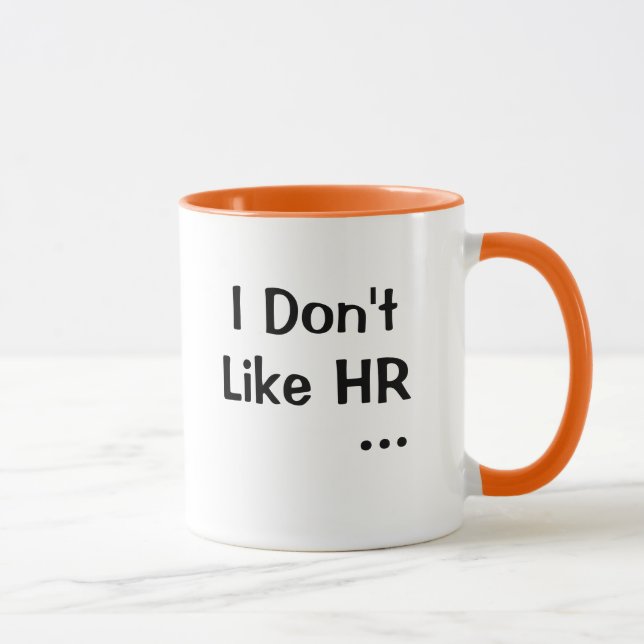 Gillar inte HR Jag älskar HR Rolig HR-avdelning Mugg (Höger)