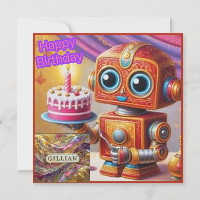 GILLIAN ~ Birthday Card ~ Robot with Cake ~ (Framsida)