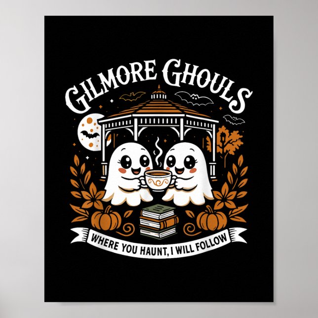 Gilmore Ghouls där du Haunt, jag följer Hall Poster (Framsidan)