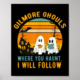 Gilmore Ghouls där du Haunt jag följer Hallo Poster