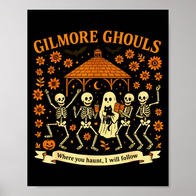 Gilmore Ghouls Where You Haunt I Will Follow Hallo Poster (Framsidan)