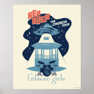 Gilmore Girls Hep Alien Kyrkturné Poster
