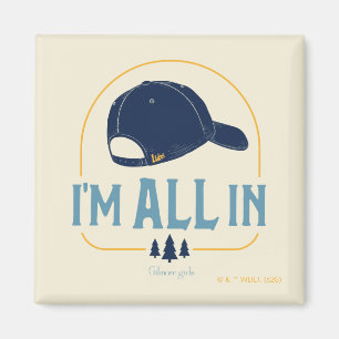 Gilmore Girls I’m All In Lukes Hatt Magnet