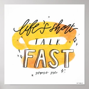 Gilmore Girls Life's Kort Talk Fast Poster