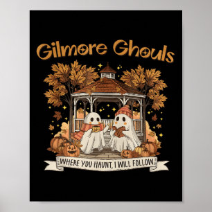 Gilmore-spöken Där du hemsöker kommer jag att följ Poster
