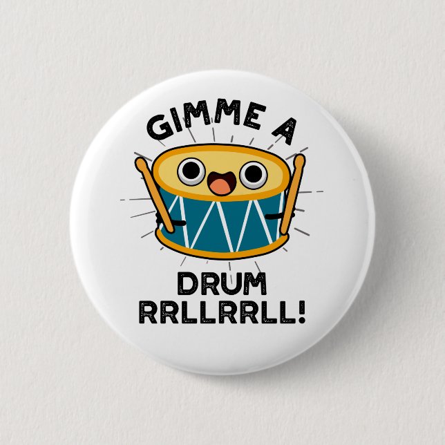 Gimme A Drum RRLLRLL Funny Drummer Pun Knapp (Framsida)