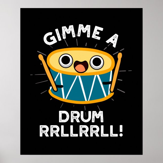 Gimme A Drum RRLLRLL Funny Drummer Pun Mörk BG Poster (Framsidan)