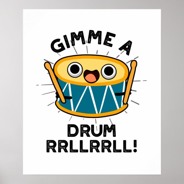 Gimme A Drum RRLLRLL Funny Drummer Pun Poster (Framsidan)