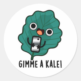 Gimme A Kale Funny Veggie Pun Runt Klistermärke