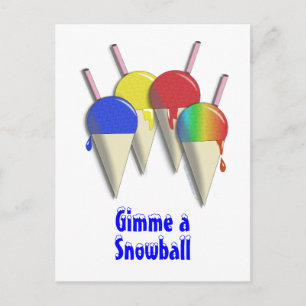 Gimme a Snowball Shaved Ice Snö Cone Postcard Vykort
