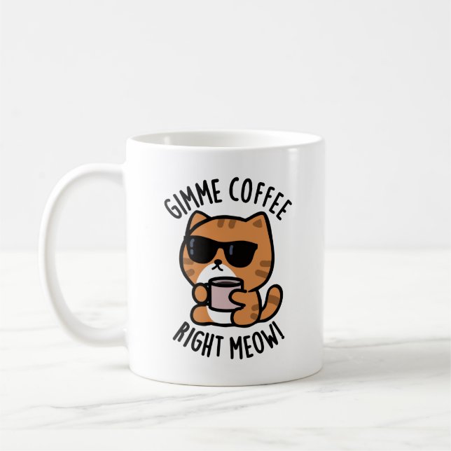 Gimme Coffee Höger Meow Funny Cat Pun Kaffemugg (Vänster)