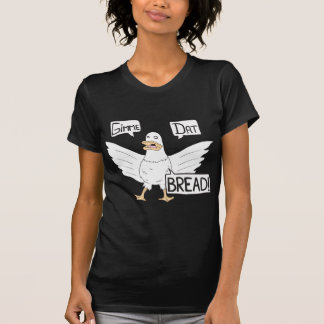 Gimme Dat bröd - anka- eller gåstecknad Tee Shirt