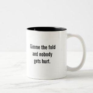 "Gimme kaffemugg för vecket"