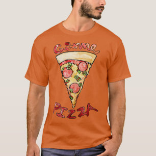 Gimme Pizza T Shirt