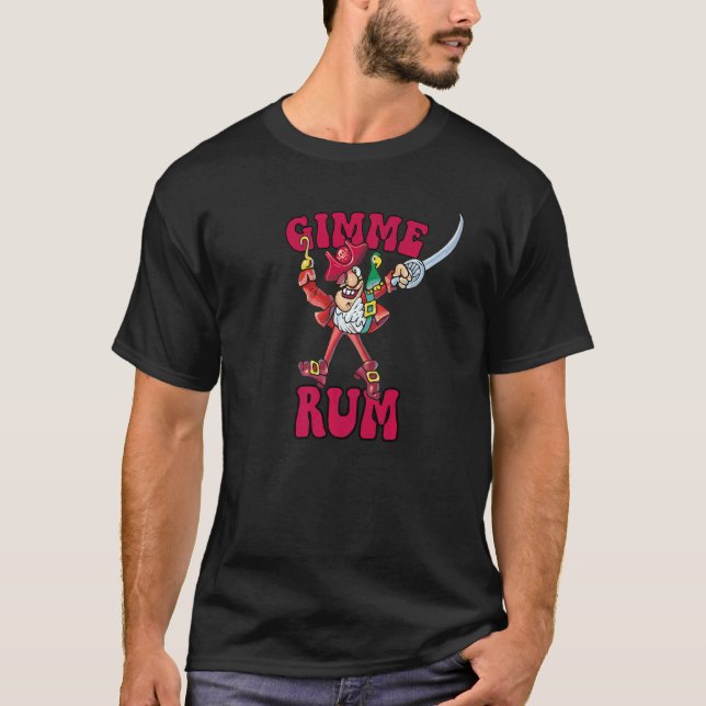 Gimme Rum Rum Pirat T Shirt (Framsida)