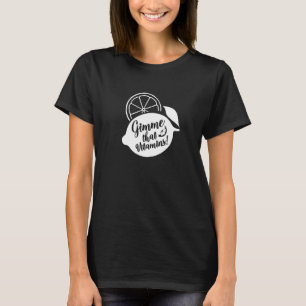 Gimme Vitamins Ironic Summer Lemonade Juice T Shirt