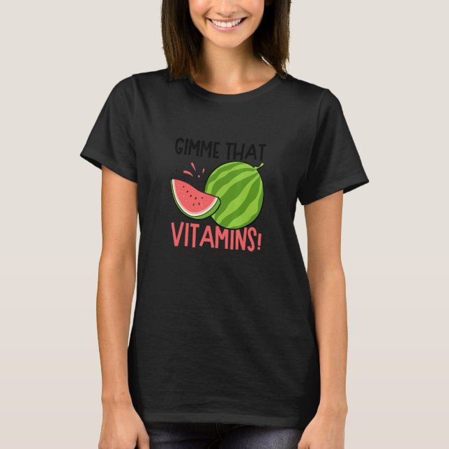Gimme Vitamins Melon Tropical Summer Watermelon T Shirt (Framsida)
