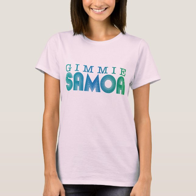 gimmie samoa t-shirt (Framsida)
