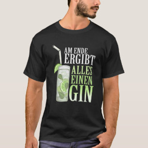 Gin Alcohol Cocktail Tonic Gin T Shirt