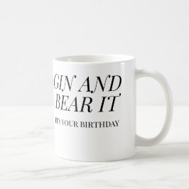 Gin and Bear It Funny Birthday | Gin Lover Gift Kaffemugg