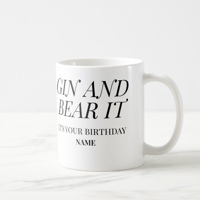 Gin and Bear It – It’s Your Birthday Funny Kaffemugg (Höger)