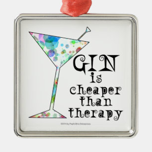 GIN är billigare än terapi ` Julgransprydnad Metall