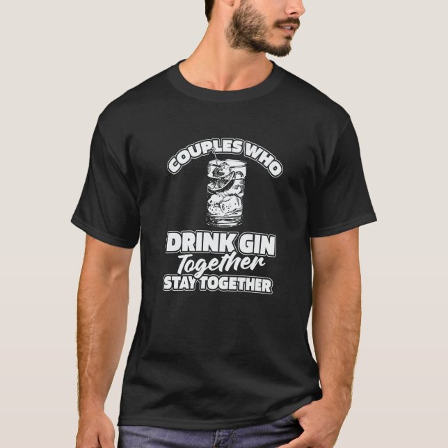 Gin Couple Tonic  Cocktail Drinks Alcohol Gin T Shirt (Framsida)