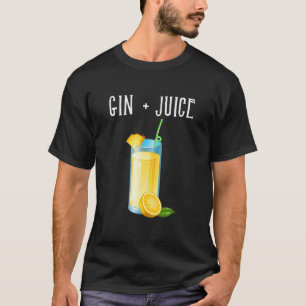 Gin + Juice T Shirt