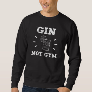Gin Not Gym Say Gin Gym Lång Ärmad Tröja