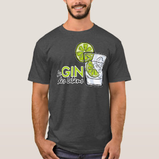 Gin Tonic Longdrink Drinker Party JGA Gift 1 T Shirt