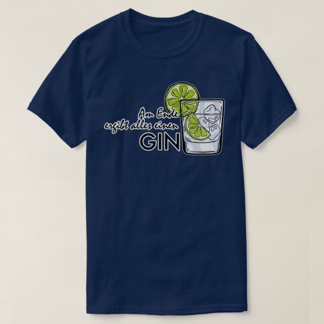 Gin Tonic Longdrink Drinker Party JGA Gift 3 T Shirt (Design framsida)