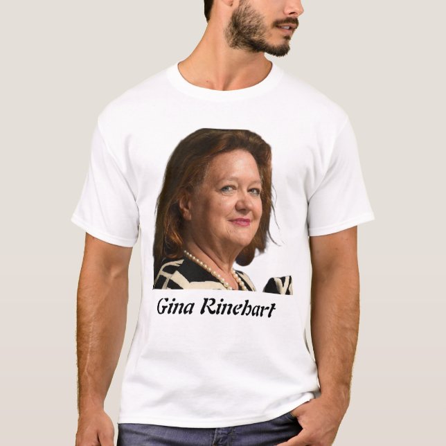 Gina Rinehart T Shirt (Framsida)