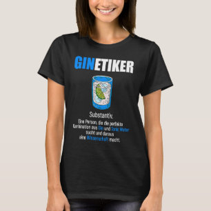 Ginetiker Alcohol London Dry Gin Manar Kvinnor T Shirt