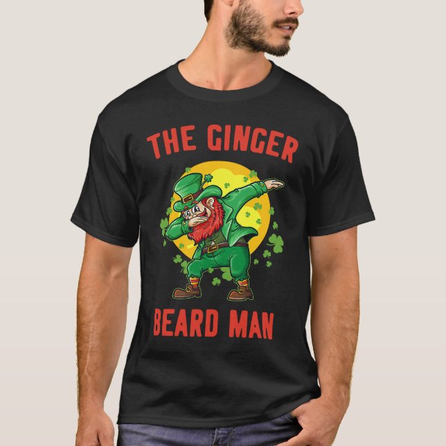 Ginger Beard Man Funny St Patrick's Irish Leprecha T Shirt (Framsida)