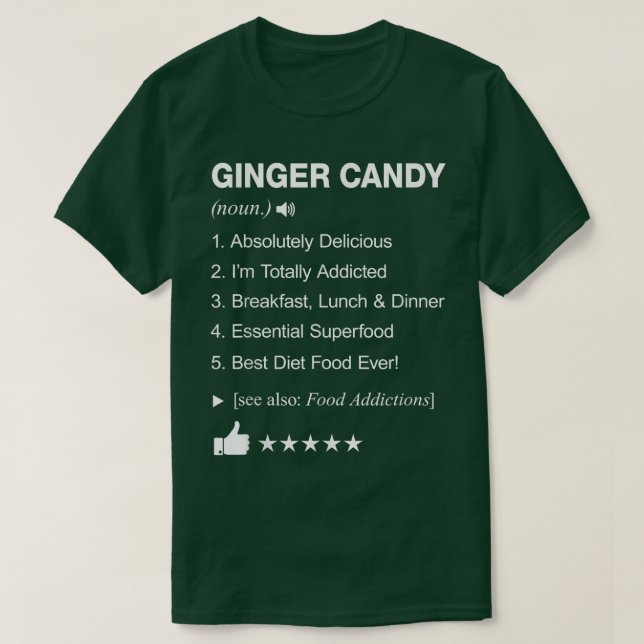 Ginger Candy Definition Meaning Funny  T Shirt (Design framsida)