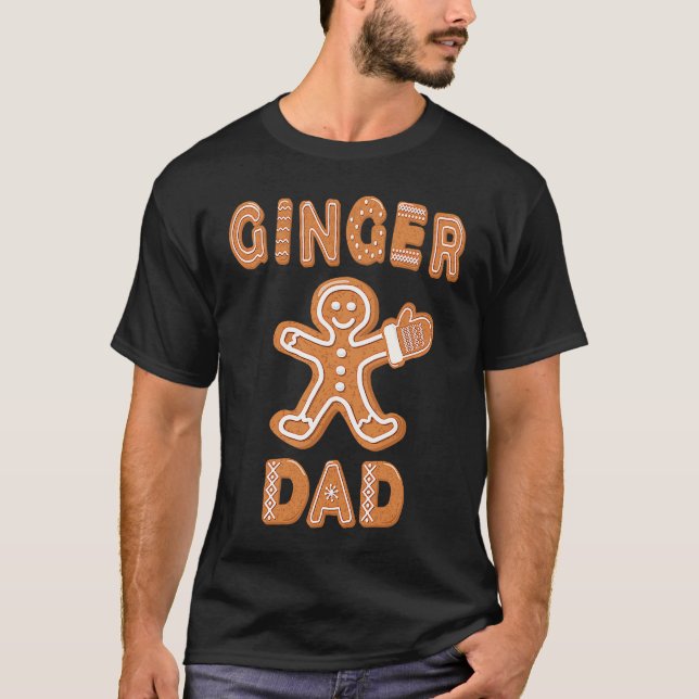 Ginger Dad Gingerbread Family Matching Group Chris T Shirt (Framsida)