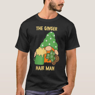 Ginger Hair Man Gaelic Irish Ireland St Patric T Shirt