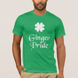 Ginger-Pride - St patricks day T Shirt