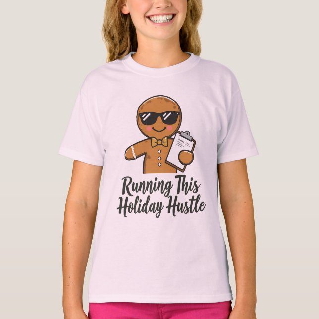 Gingerbread CEO Shirt – Running This Holiday Hustl T (Framsida)