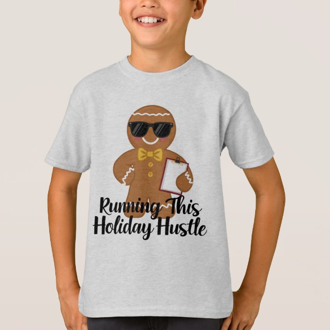 Gingerbread CEO Shirt Running This Holiday Hustle T Shirt (Framsida)