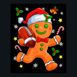 Gingerbread Cookie Playing Football Merry Christma Poster<br><div class="desc">Gingerbread Cookie Playing Football Merry Christmas Boys Men</div>