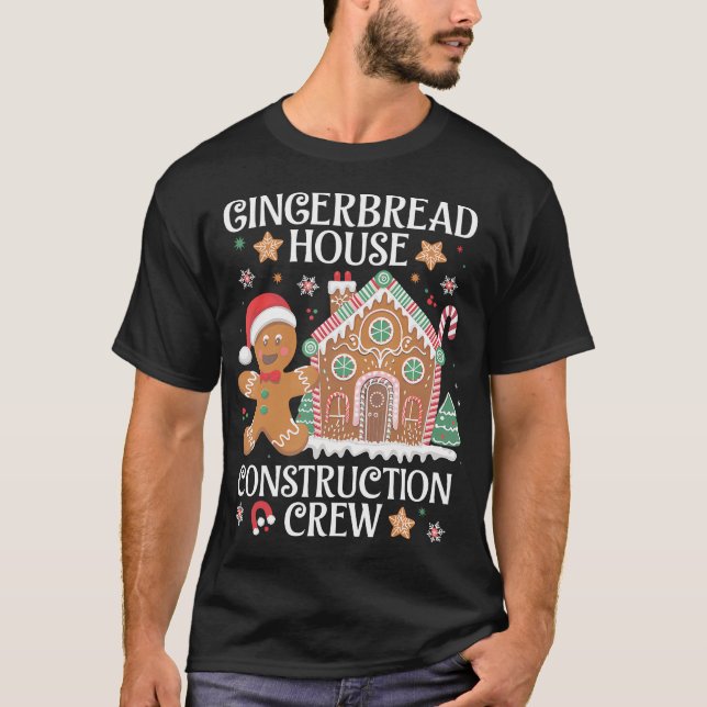 Gingerbread House Construction Crew Decorating Bak T Shirt (Framsida)
